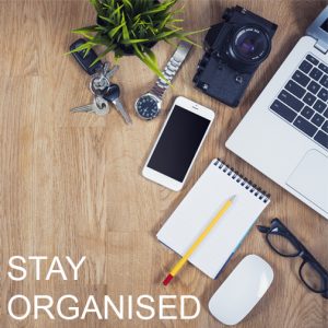 HOW TO BE ORGANISED